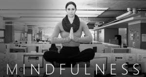 3 Ways to Be Practice Mindfulness & Happiness @ Work